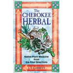 Cherokee Herbal by J T Garrett