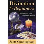 Divination for Beginners by Scott Cunningham