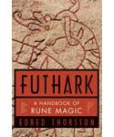 Futhark: Handbook Of Rune Magic by Thorsson & Flowers