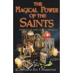 Magical Power of the Saints by Ray Malbrough